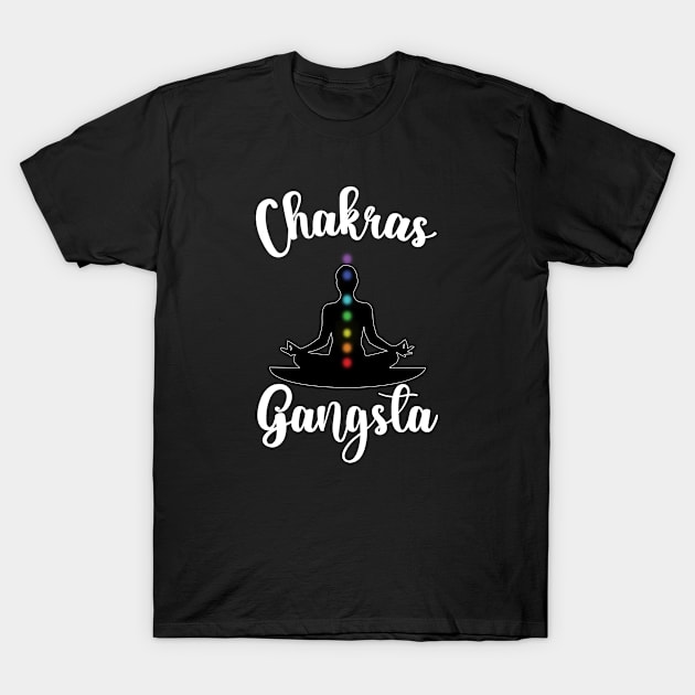 Chakras Gangsta - Yoga Meditation T-Shirt by eighttwentythreetees